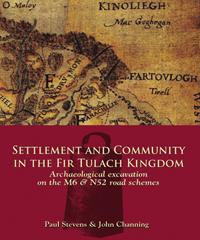 Cover of book entitled Settlement and Community in the Fir Tulach Kingdom